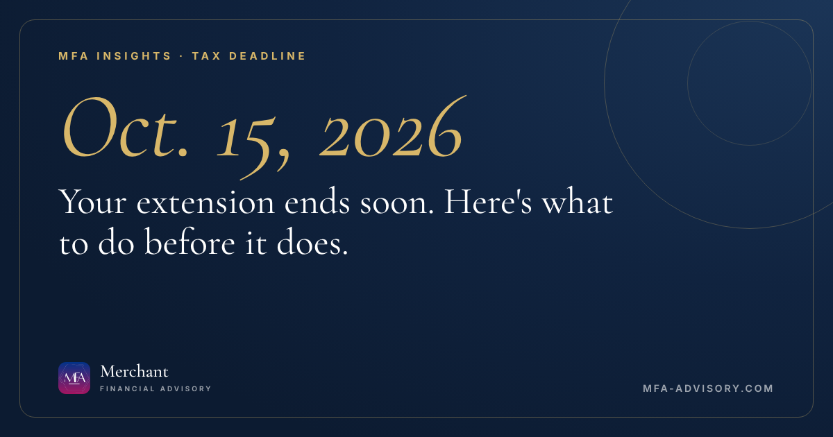 Keep-handy guide to the October 15, 2026 tax extension deadline: timeline, penalty amounts, and a pre-deadline checklist
